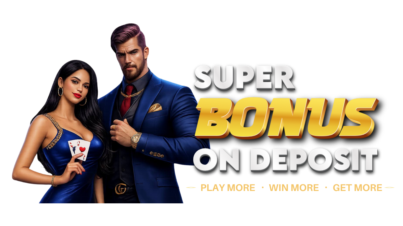 Super Bonus On Deposit